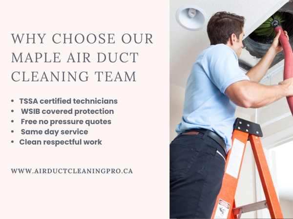 Why Choose Our Maple Air Duct Cleaning Team